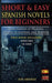 Short and Easy Spanish Novels for Beginners (Bilingual Edition