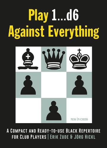 Play 1...D6 Against Everything