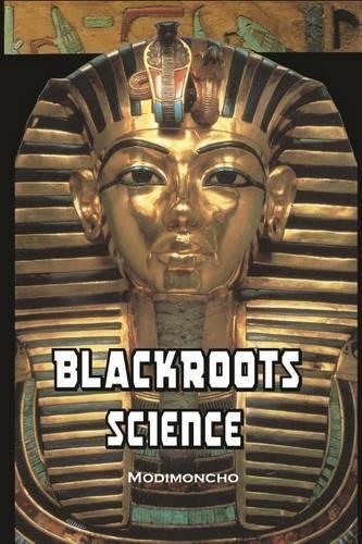Blackroots Science