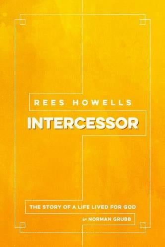 Rees Howells: Intercessor (2016)