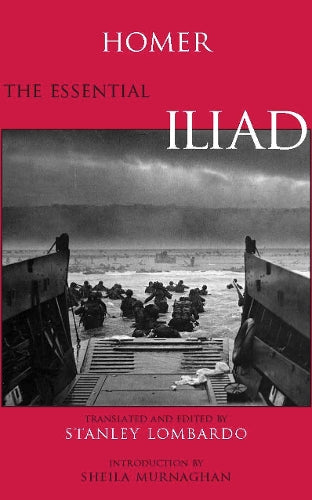 The Essential Iliad