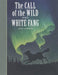 The Call of the Wild and White Fang