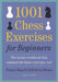 1001 Chess Exercises for Beginners
