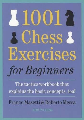 1001 Chess Exercises for Beginners