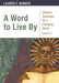 A Word to Live By (Church's Teachings for a Changing World