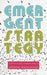 Emergent Strategy