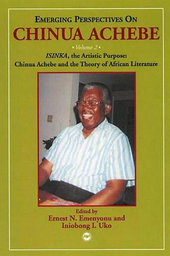 Emerging Perspectives On Chinua Achebe Vol. 2