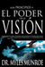 Los Los Principios Y Poder de la Visión
