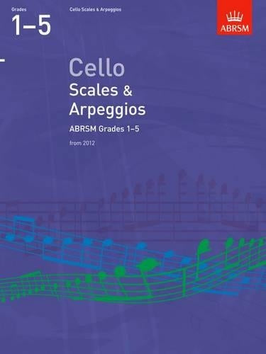 Cello Scales & Arpeggios, ABRSM Grades 1-5