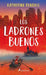 Los ladrones buenos / The Good Thieves