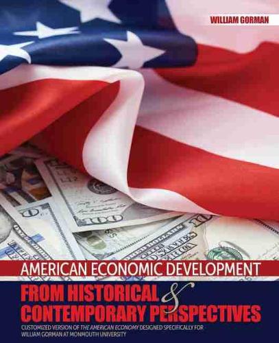 American Economic Development from Historical and Contemporary Perspectives