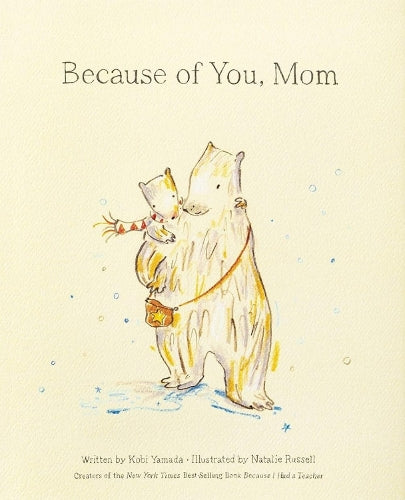 Because of You, Mom
