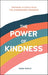 The Power of Kindness
