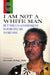 I Am Not A White Man But the US Government is Forcing Me to Be One