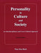 Personality in Culture and Society: An Interdisciplinary and Cross-Cultural Approach