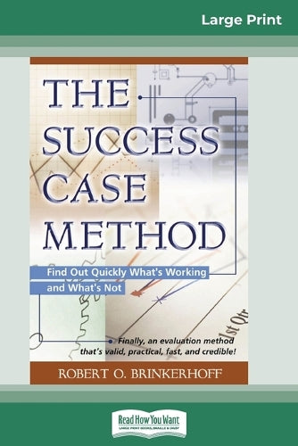 The Success Case Method (16pt Large Print Edition)