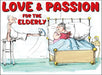 Love And Passion For The Elderly (Colour)