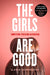 The Girls Are Good