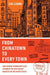 From Chinatown to Every Town