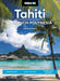 Moon Tahiti & French Polynesia (First Edition)