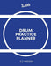Drum Practice Planner