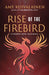 Rise of the Firebird