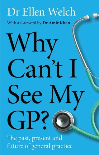 Why Can’t I See My GP?