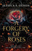 A Forgery of Roses