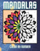 Color By Number Mandalas for Adults Coloring Book