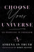 Choose Your Universe