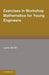 Exercises in Workshop Mathematics for Young Engineers