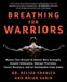 Breathing for Warriors