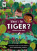 Where’s the Tiger?
