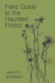 Field Guide to the Haunted Forest