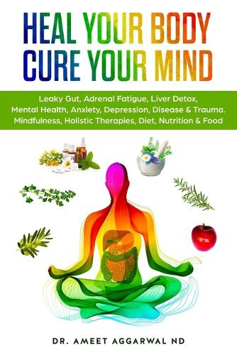 Heal Your Body, Cure Your Mind