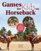 Games for Kids on Horseback
