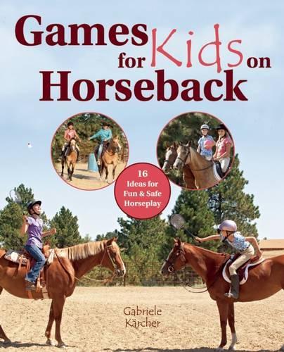 Games for Kids on Horseback