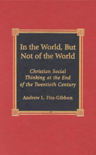 In the World, But Not of the World