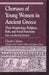 Choruses of Young Women in Ancient Greece