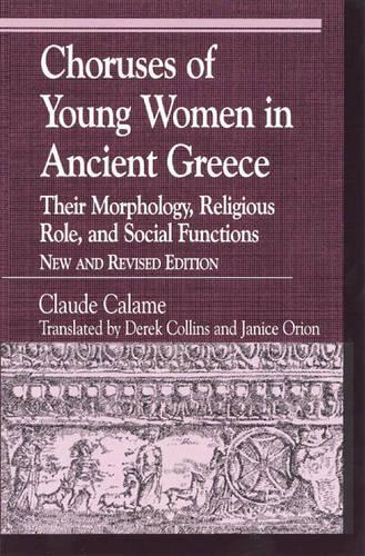 Choruses of Young Women in Ancient Greece