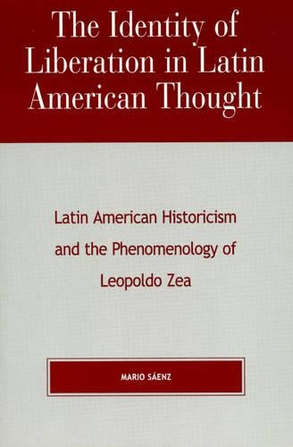 The Identity of Liberation in Latin American Thought