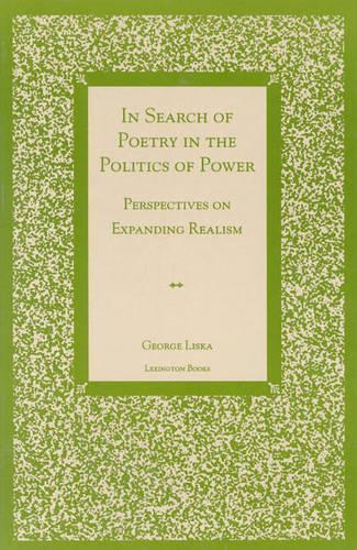 In Search of Poetry in the Politics of Power