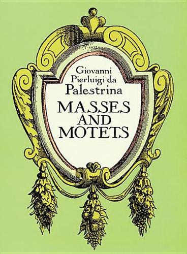 Messe E Mottetti Score