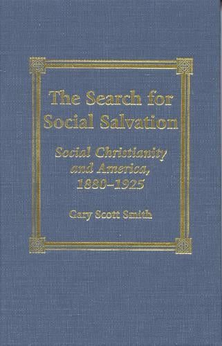 The Search for Social Salvation