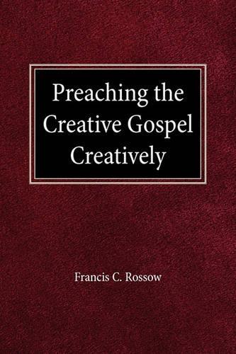 Preach Creative Gospel Creatively