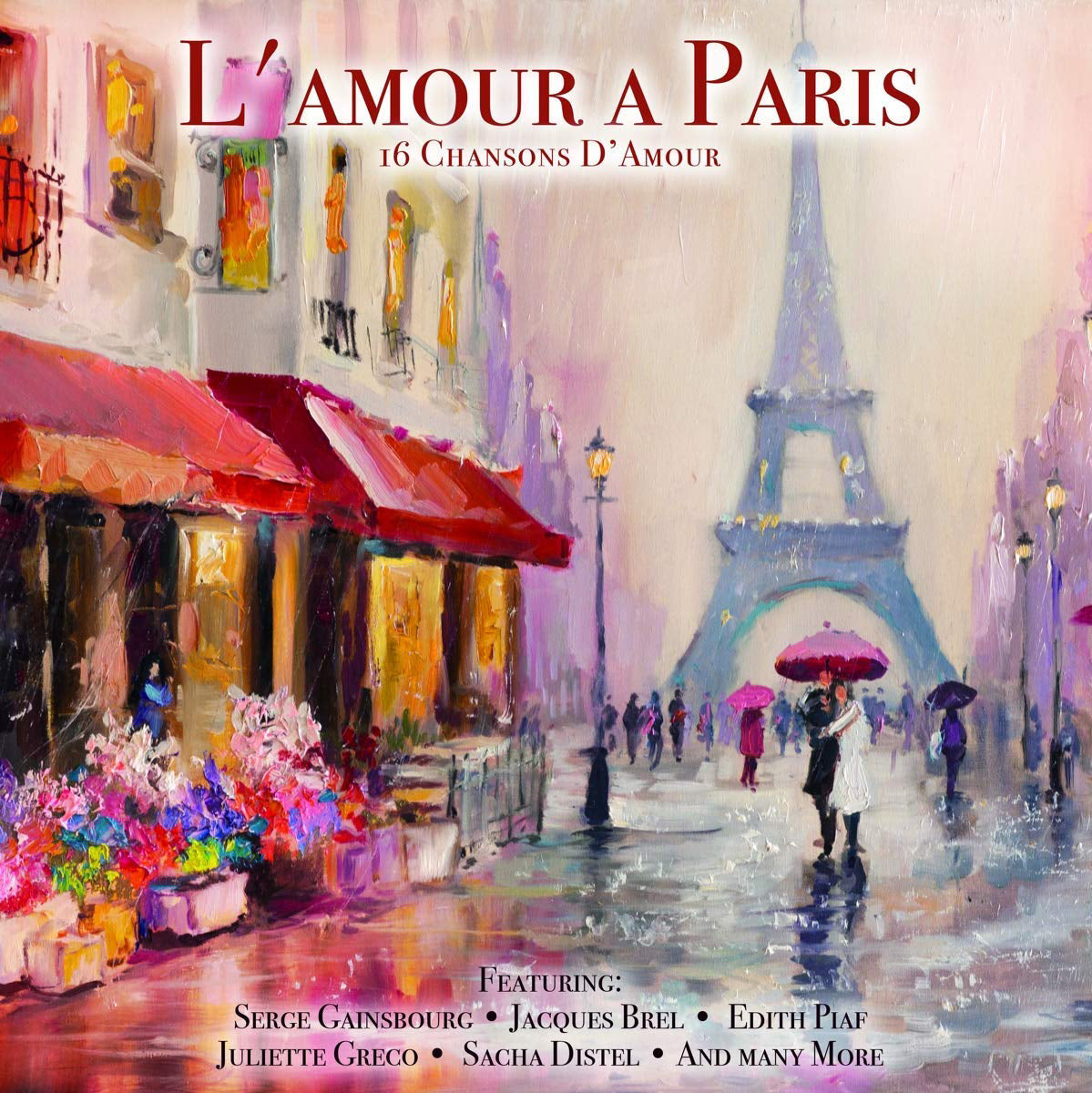 L'amour a Paris: 16 Chansons D'amour
