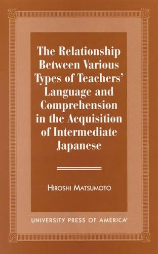The Relationship Between Various Types of Teachers' Language and Comprehension