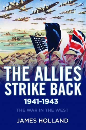 The Allies Strike Back, 1941-1943