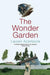 The Wonder Garden