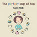The Perfect Cup of Tea